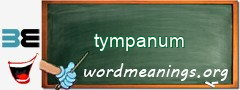 WordMeaning blackboard for tympanum